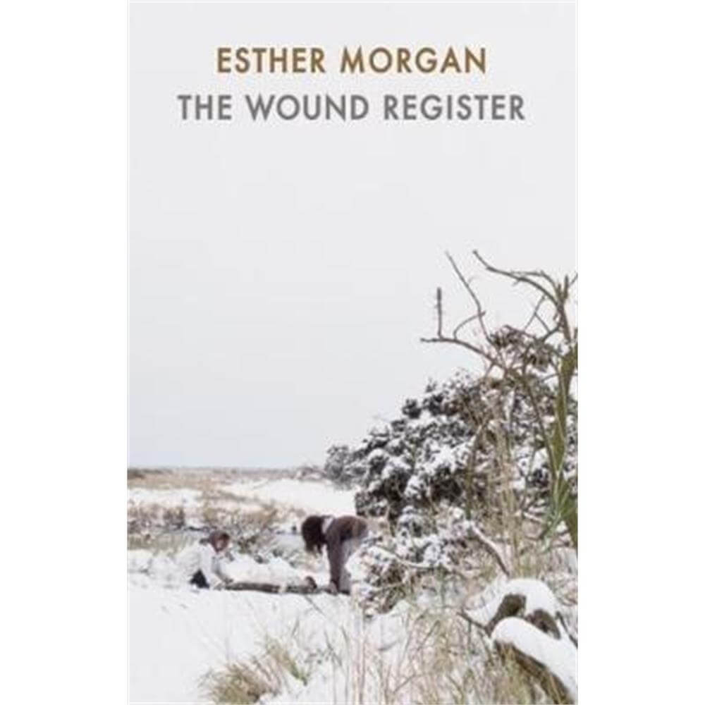 The Wound Register (Paperback) - Esther Morgan